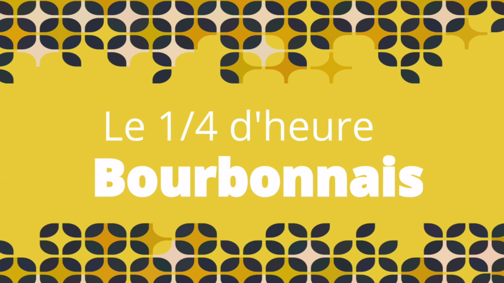 Le quart d'heure bourbonnais #1